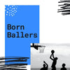 Born Ballers